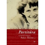 Partit&uacute;ra - &uacute;j bor&iacute;t&oacute;val - Singer Magdolna