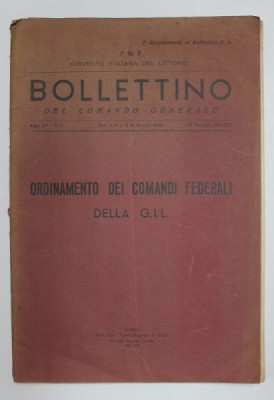 BOLLETINO DEL COMANDO GENERALE - ORDINAMENTO DEI COMANDI FEDERALI DELLA G.I.L. , ANNO XV, N. 6 , 15 GENNAIO 1941 foto