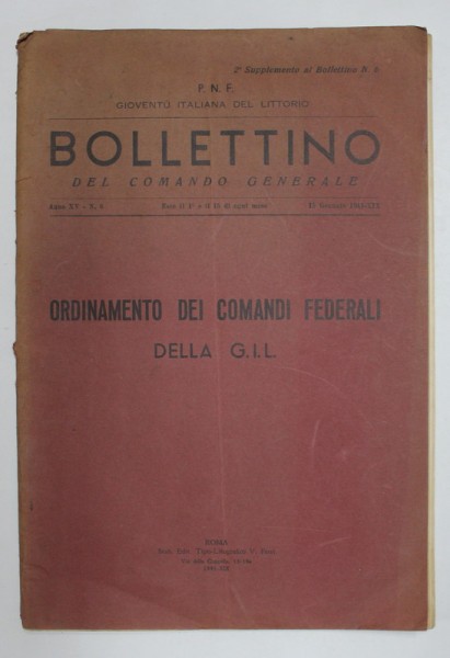 BOLLETINO DEL COMANDO GENERALE - ORDINAMENTO DEI COMANDI FEDERALI DELLA G.I.L. , ANNO XV, N. 6 , 15 GENNAIO 1941