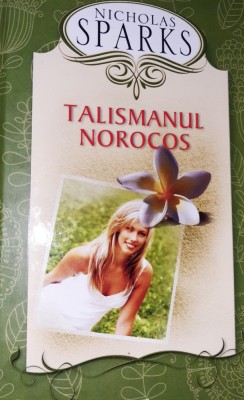 TALISMANUL NOROCOS Nicholas Sparks T foto