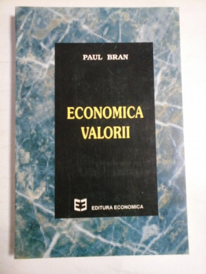 ECONOMIA VALORII - PAUL BRAN foto