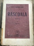 PPP. Liviu Rebreanu - Rascoala - edt. Cugetarea - Vol. unu