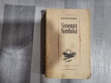 Soseaua Nordului vol.1 de Eugen Barbu