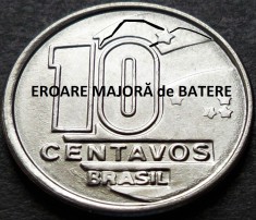 Moneda 10 CENTAVOS - BRAZILIA, anul 1990 *cod 3791 = UNC cu EROARE de BATERE!