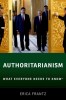 Authoritarianism: What Everyone Needs to Know(r)