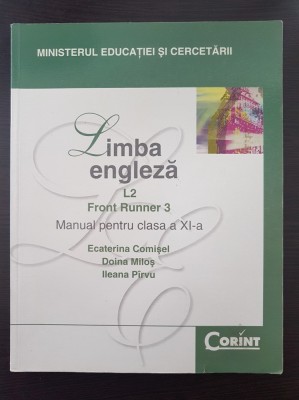 LIMBA ENGLEZA L2 FRONT RUNNER MANUAL PENTRU CLASA A XI-A - Comisel foto