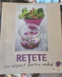 Retete cu respect pentru mediu!