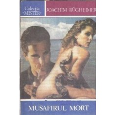 Musafirul mort - Joachim Rugheimer