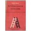 Andrei Barna - In puterea noastra - autoeducatia - 128703