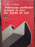 V. Fokt - Fabricarea profilurilor formate la rece din banda de otel (1977)
