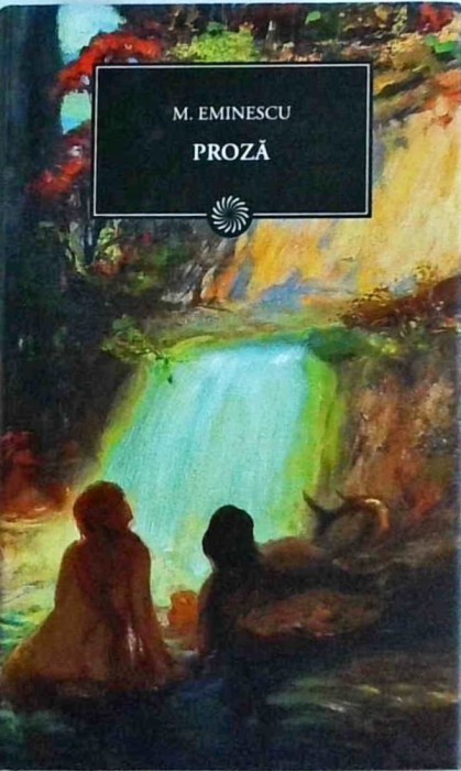 Mihai Eminescu - Proza