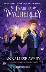 Familia Wycherley (prima parte a seriei &bdquo;Familia Wycherley&quot;)