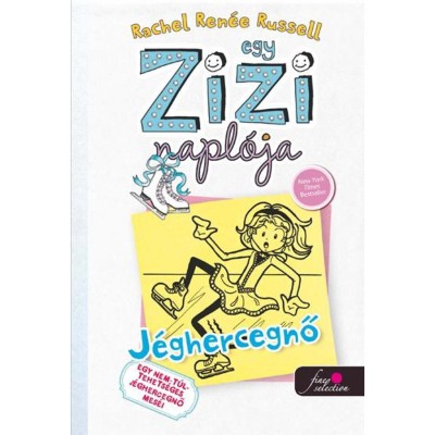 Egy Zizi napl&amp;oacute;ja 4. - J&amp;eacute;ghercegnő - Egy nem-t&amp;uacute;l-tehets&amp;eacute;ges J&amp;eacute;ghercegnő mes&amp;eacute;i - Rachel Ren&amp;eacute;e Russell foto