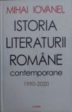 Istoria Literaturii Romane - Mihai Iovanel, Editura Polirom, 2021, 712 pagini, Coperta Cartonata