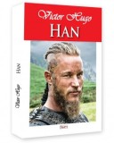 Han - Victor Hugo - Carte Beletristica Aventura