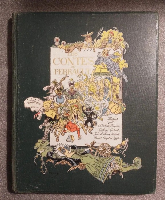 Les contes de Perrault (il: E. Courboin; Job; Fraipont; Geoffroy; Robida ș.a.)