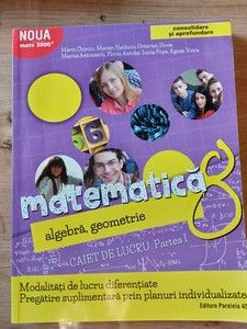 Matematica algebra geometrie clasa a 8 a Caiet de lucru Partea 1 Marin Chirciu foto