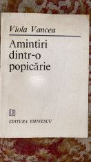 AMINTIRI DINTR-O POPICARIE, POEME/ AUTOGRAF VIOLA VANCEA/EDITURA EMINESCU,1983 foto
