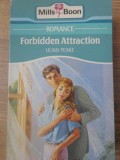 Forbidden Attraction - Lilian Peake, Romance, Engleza, 1990, Mills &amp; Boon, Paperback