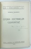 ISTORIA DOCTRINELOR COOPERATIVE de GROMOSLAV MLADENATZ , 1931