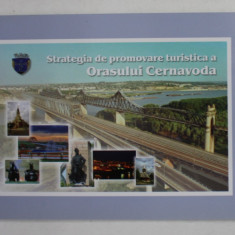 STRATEGIA DE PROMOVARE TURISTICA A ORASULUI CERNAVODA , 2013