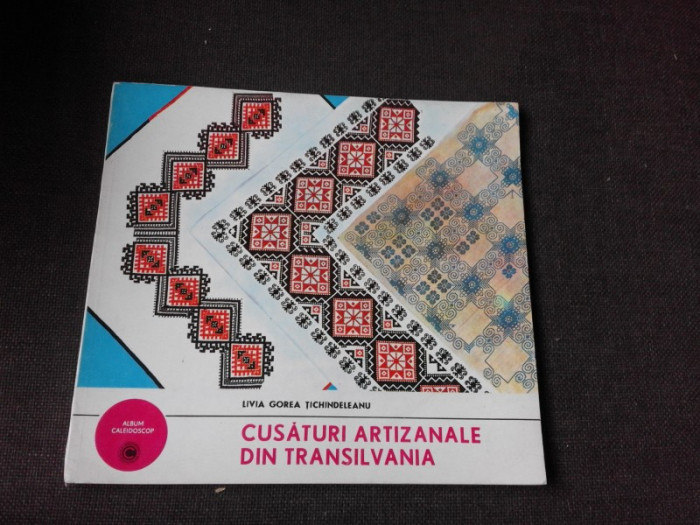 CUSATURI ARTIZANALE DIN TRANSILVANIA - LIVIA GOREA TICHINDELEANU