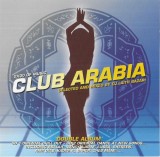 Various - Club Arabia ... Selected And Mixed By Dj Laith Bazari, 2xCD