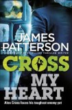 James Patterson - Cross My Heart