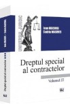Dreptul special al contractelor Vol.3 - Ioan Macovei, Codrin Macovei