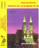 Caseta audio: Brahms &ndash; Simfonia Nr.4 / Dansurile ungare # 5 si 6 ( Electrecord )