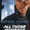 All Those Moments: Stories of Heroes, Villains, Replicants, and Blade Runners