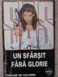 UN SFARSIT FARA GLORIE-GERARD DE VILLIERS