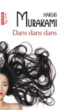 Dans dans dans - Haruki Murakami