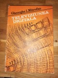 Televiziunea digitala - Gheorghe I. Mitrofan, 1986