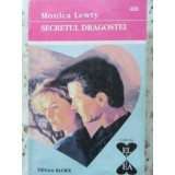 SECRETUL DRAGOSTEI 420-MONICA LEWTY-89999
