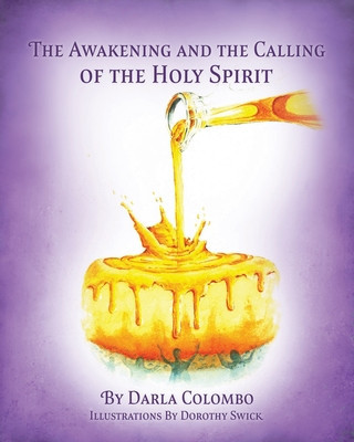 The Awakening and the Calling of the Holy Spirit foto