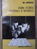 Drama Istorica Universala si Nationala - Ion Zamfirescu, Editura Eminescu 1976, Teatru, Colectia Masca, 298 pagini