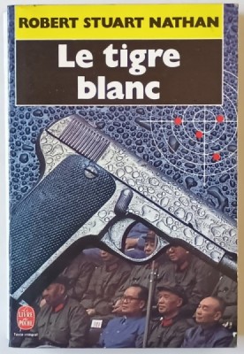 LE TIGRE BLANC par ROBERT STUART NATHAN , 1987 foto