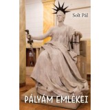 P&aacute;ly&aacute;m eml&eacute;kei - Solt P&aacute;l
