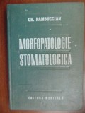 Morfopatologie stomatologica Gr. Pambuccian