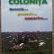 Colonita - geneza, prezent, nemurire// dedicatie si semnatura Simion Ghimpu