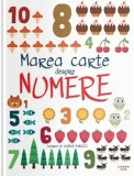 Cumpara ieftin Marea Carte Despre Numere - Carte Educativa Copii, Litera - Numere de Numărat, Jocuri cu Numere, Atlas Interactiv