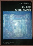 Ilie Bădescu - Cu Fața Spre Bizanț Vol. II, Sociologie, Mica Valahie, Stare Buna