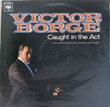 Vinil Viktor Borge - Caught in the Act (LP, 1976, CBS) Folk/Pop/Rock, 33 RPM