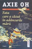 FATA CARE A CAZUT IN ADANCURILE MARII-AXIE OH-254760