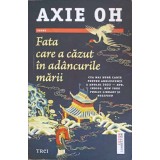 FATA CARE A CAZUT IN ADANCURILE MARII-AXIE OH-254760