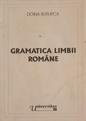 GRAMATICA LIMBII ROMANE VOL.1-DOINA BUTIURCA foto