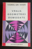 Vraja geometriei demodate - Viorel Gh. Vodă