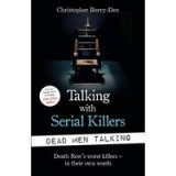 Talking with Serial Killers