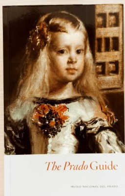 &amp;bdquo;The Prado Guide&amp;rdquo;, ghidul oficial al colecțiilor muzeului Prado foto
